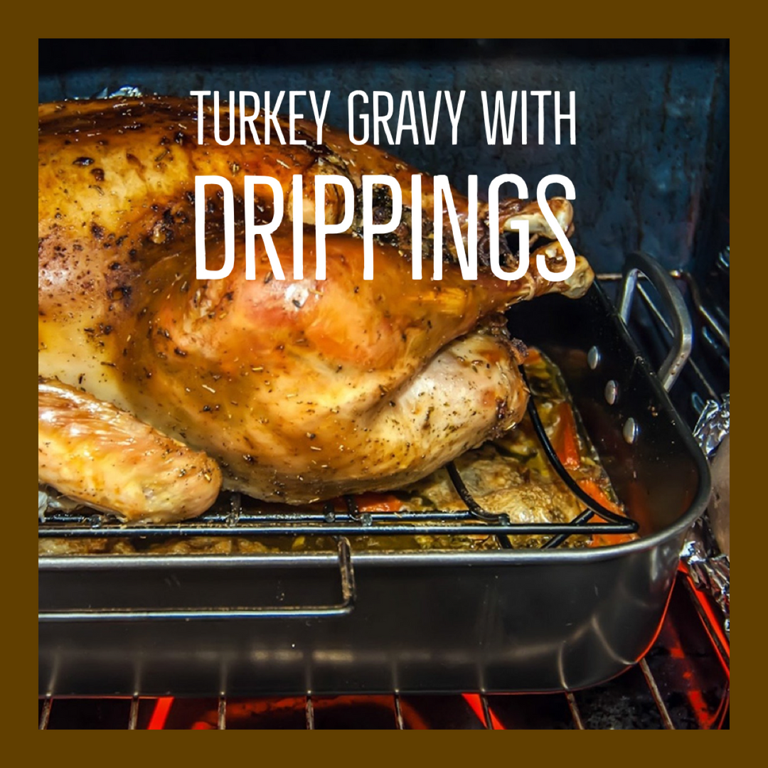 Turkey Gravy With Drippings